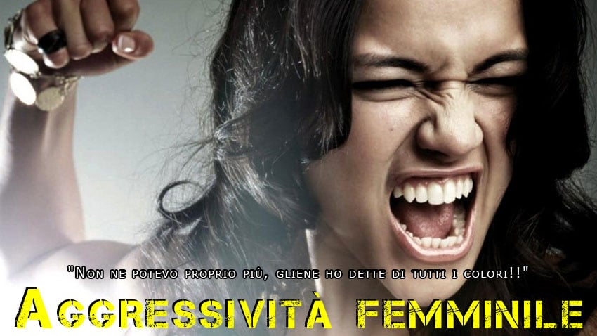 aggressività femminile