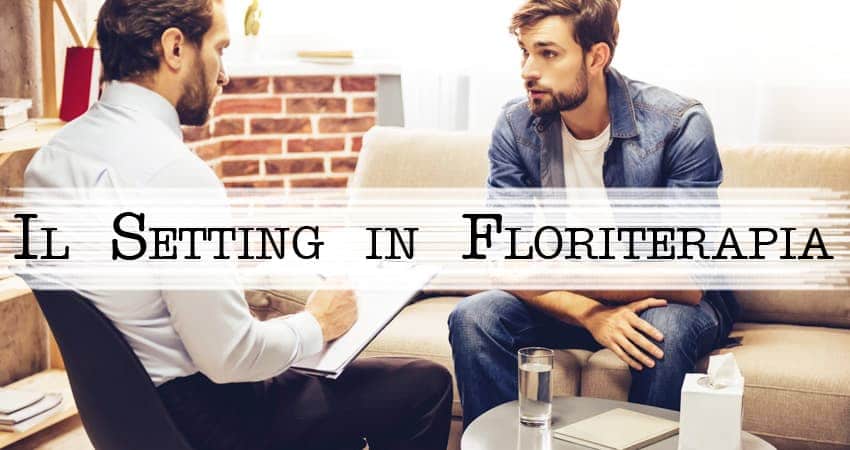 il setting in floriterapia