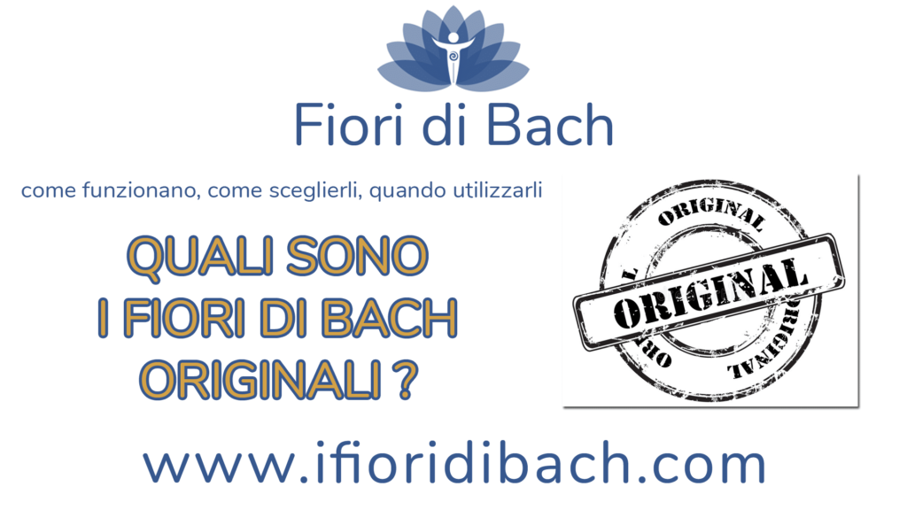 Quali sono gli originali Fiori di Bach?
