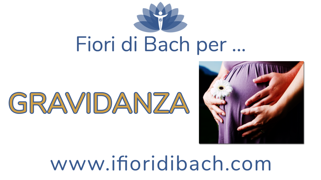 Fiori di Bach per gravidanza