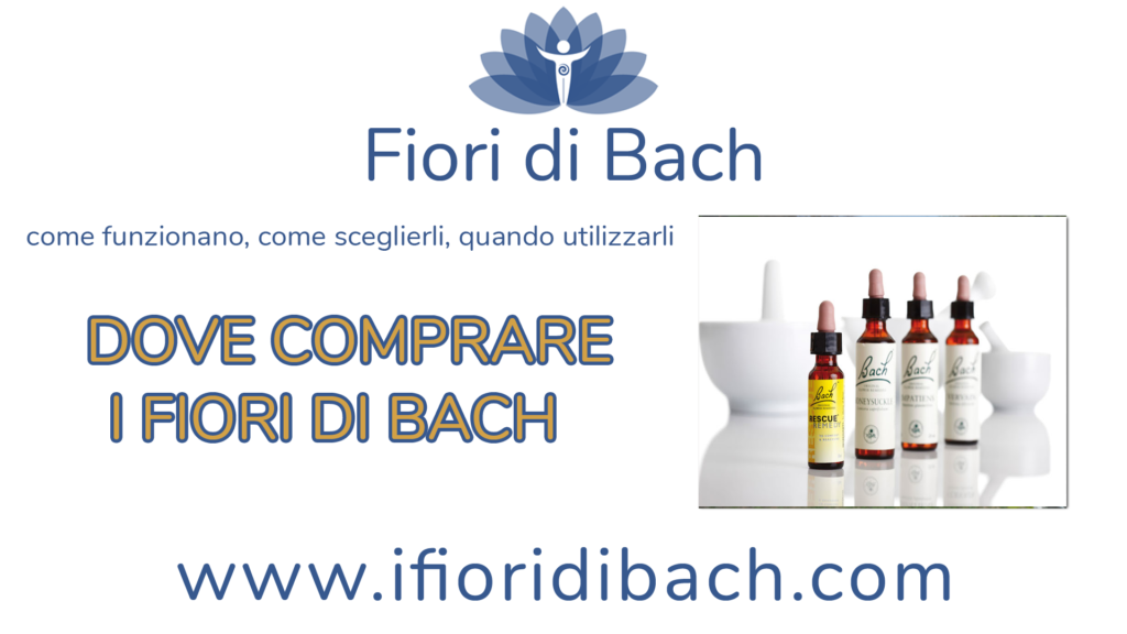 Dove comprare i fiori di Bach?